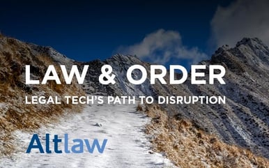 Legal Tech's path to disruption